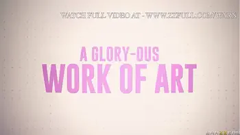 A Glory-Ous Work Of Art.Evie Rees / Brazzers  / stream full from www.zzfull.com/warn