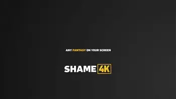 SHAME4K. Full Throttle Fuck