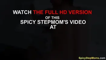 My horny MILF stepmother loves to be fucked from behind