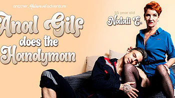 Natali E. Is A 55 Year Old Naughty Gilf That Loves Anal Sex From Strange Young Man Like The Handyman